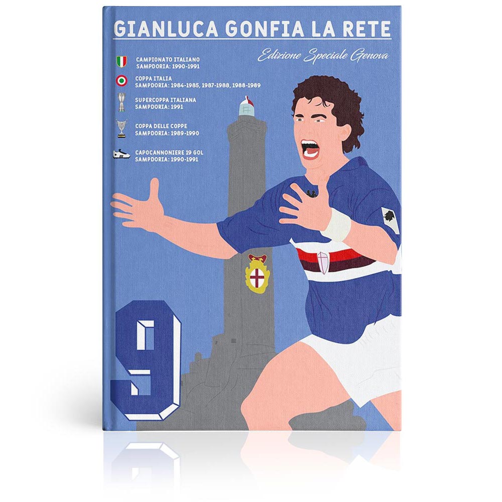 Gianluca gonfia la rete ed. speciale Genova - Edizioni PO